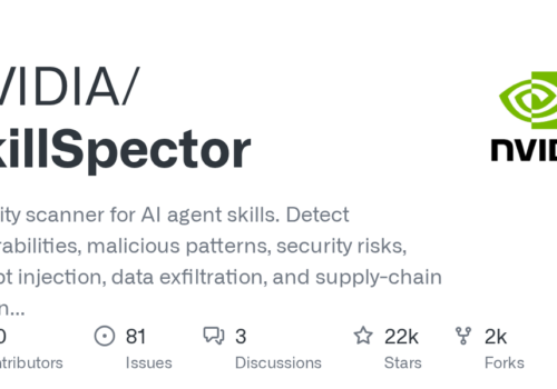 NVIDIA 开源 SkillSpector:装 Agent Skill 之前,先给它做一次安全扫描 - 巴巴小站